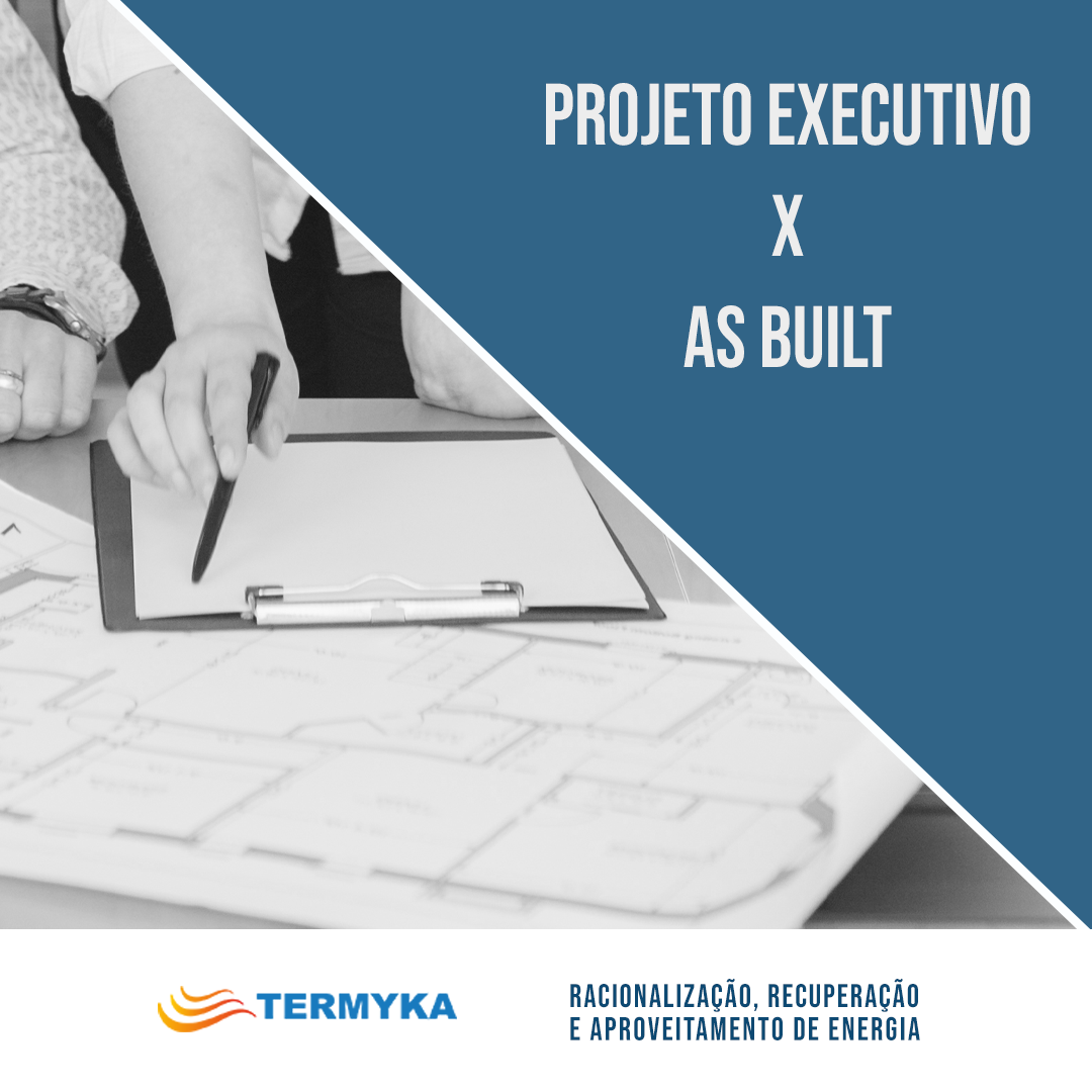 Projeto Executivo x AS BUILT