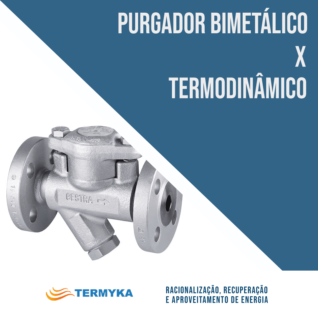 PURGADOR BIMETÁLICO x TERMODINÂMICO: ECONOMIA ENERGIA!