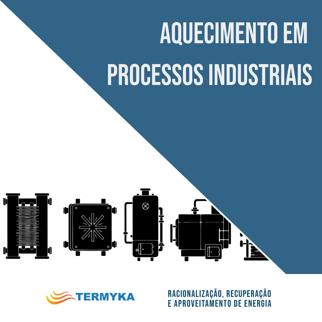 Aquecimento em Processos Industriais